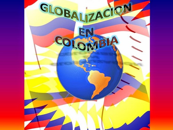 Colombia y la globalización