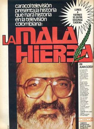 La Mala Hierba